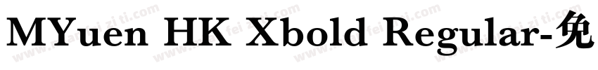 MYuen HK Xbold Regular字体转换